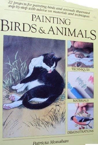 Painting Birds and Animals (Macdonald guide to) by Monahan, Patricia.