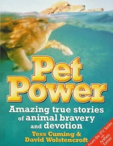 Pet Power: True Stories of Animals to …, Cuming, Tess