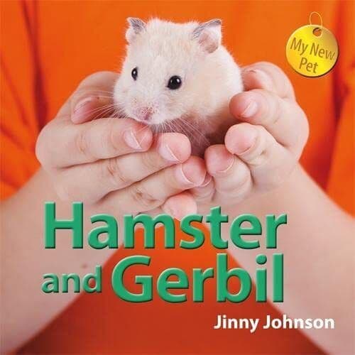 Hamster and Gerbil (My New Pet) by Johnson, Jinny