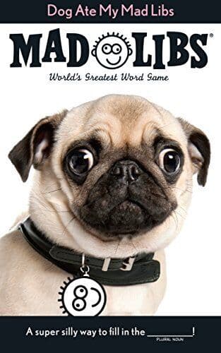Dog Ate My Mad Libs: World’s Greatest Word…, Mad Libs