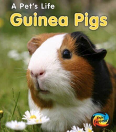 Guinea Pigs (Pet’s Life) (A Pet’s Life) by Ganeri, Anita