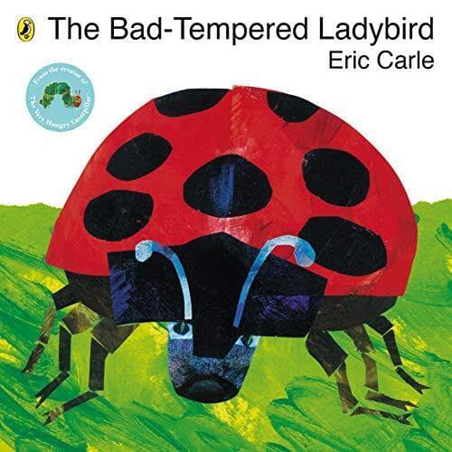 The Bad-tempered Ladybird by Carle, Eric