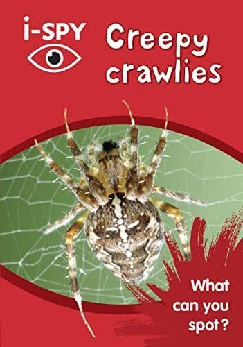 i-SPY Creepy crawlies: What can you spot? (Co…, i-SPY