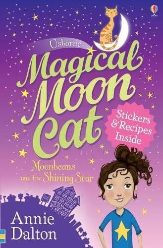 Magical Moon Cat: Moonbeans and Shining Star (Magical Moo… by Annie Dalton