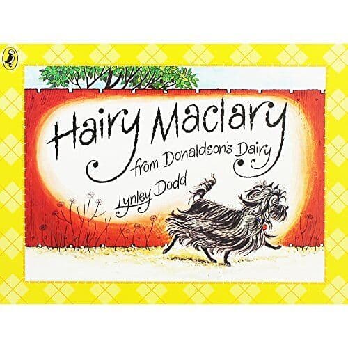 Hairy Maclary from Donaldson’s Dairy (Hairy Maclary and Frien… by Dodd, Lynley