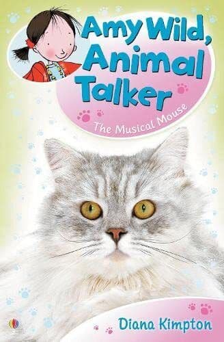 Amy Wild, Animal Talker: Musical Mouse by Diana Kimpton
