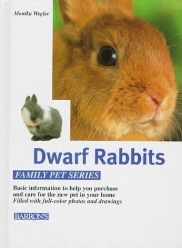Dwarf Rabbits (Complete Pet Owner’s …, Wegler, Monika