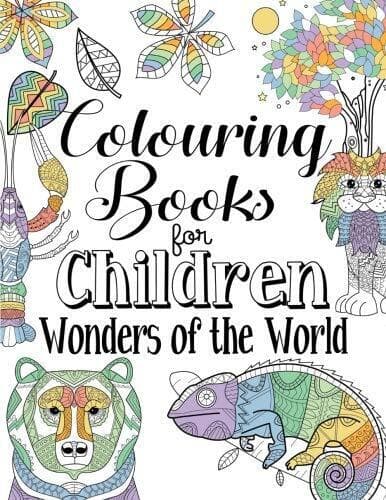 Colouring s For Children Wonders Of World: Fo… by Foundation, Futu