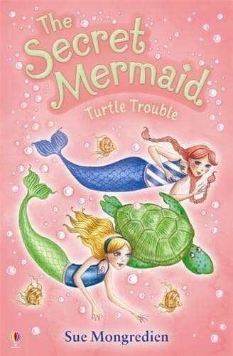 Turtle Trouble (Secret Mermaid) (The Secret Merma… by Sue Mongredien