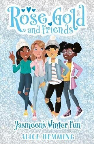 Yasmeen’s Winter Fun (Rose Gold and Friends #2) by Alice Hemming