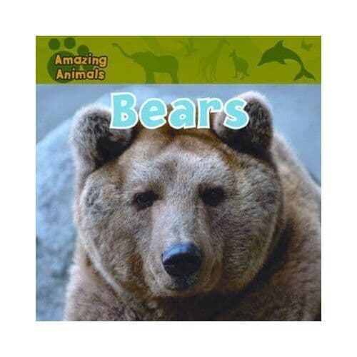 Bears (All About Animals) Hardback  (Amazing Animals)