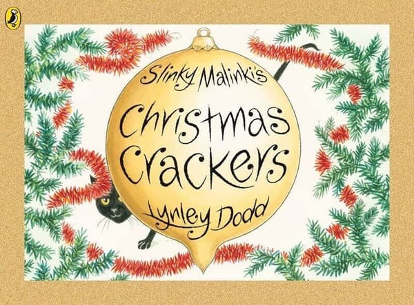 Slinky Malinki’s Christmas Crackers (Hairy Maclary … by Dodd, Lynley
