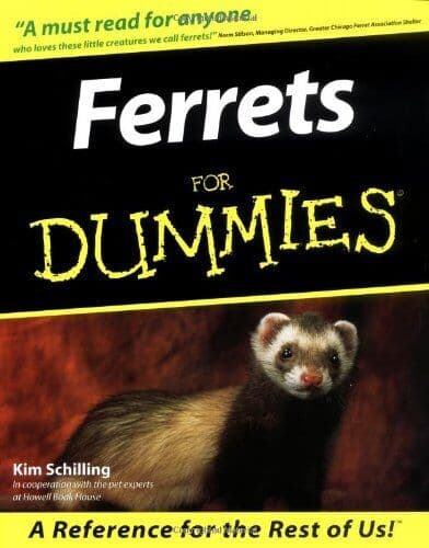 Ferrets For Dummies® by Schilling, Kim
