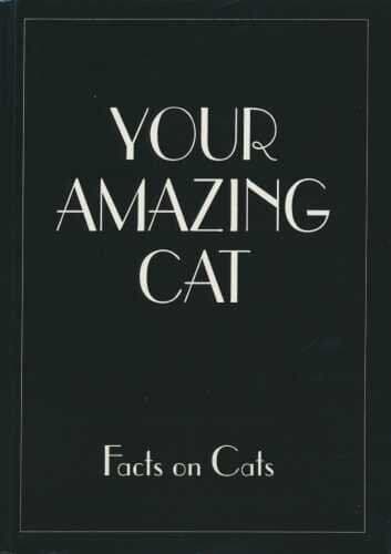 Your Amazing Cat. Facts On Cats, MacFarlane, Muriel.
