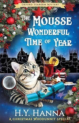 The Mousse Wonderful Time of Year (Oxford Tearoom Mysteries ~ … by Hanna, H.Y.