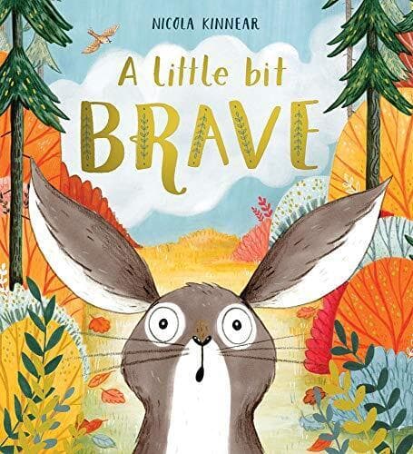 A Little Bit Brave by Kinnear, Nicola