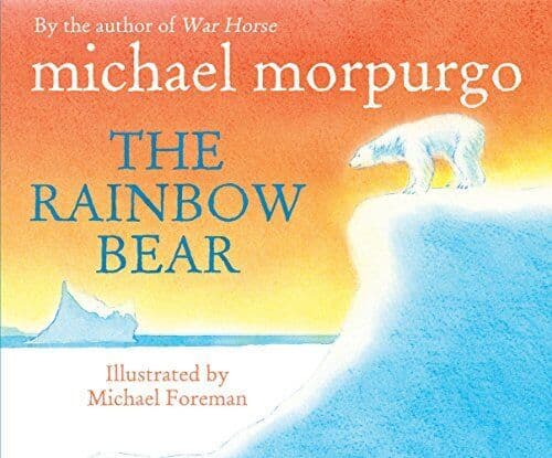The Rainbow Bear by Morpurgo, Michael