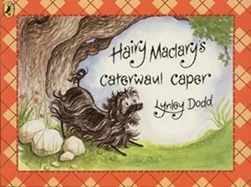 Hairy Maclary’s Caterwaul Caper (Hairy Maclary and Friends) by Dodd, Lynley