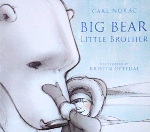 Big Bear Little Brother by Carl Norac
