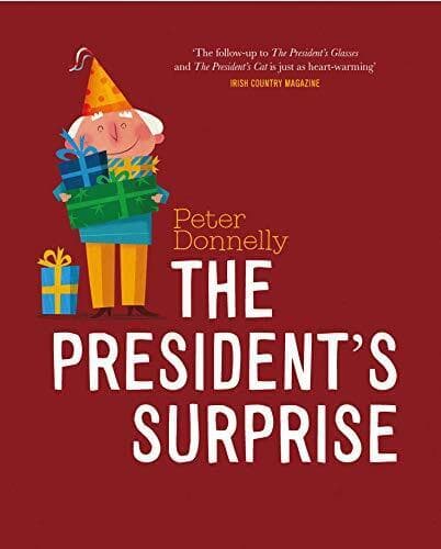 The President’s Surprise by Peter Donnelly