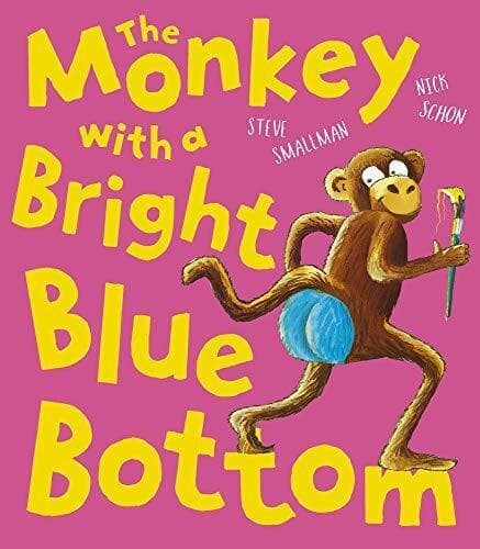 The Monkey with a Bright Blue Bottom by Smallman, Steve