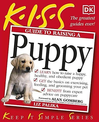 KISS Guide To Raising a Puppy by Palika, Liz