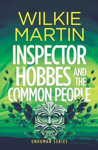 Inspector Hobbes and Common Peop…, Martin, Wilkie