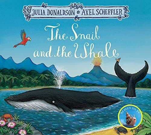 The Snail and Whale by Julia Donaldson