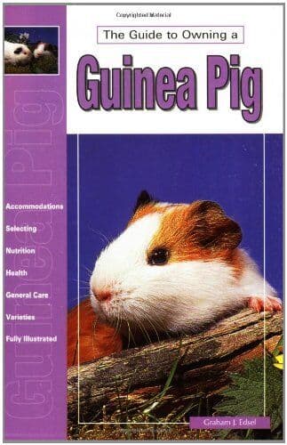 Guide to Owning a Guinea Pig (Re Se…, Graham J. Edsel