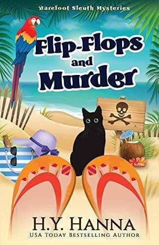 Flip-Flops and Murder: (Barefoot Sleuth Cozy Mysteries ~  … by Hanna, H.Y.