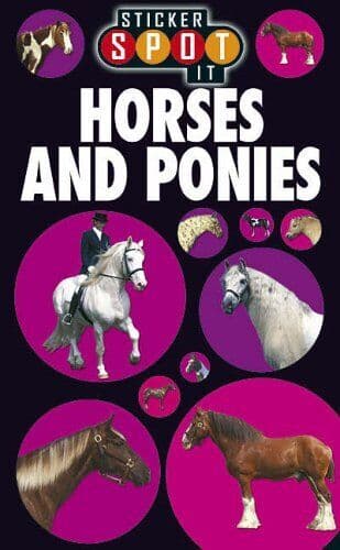 Horses and Ponies (Sticker Spot it S.)