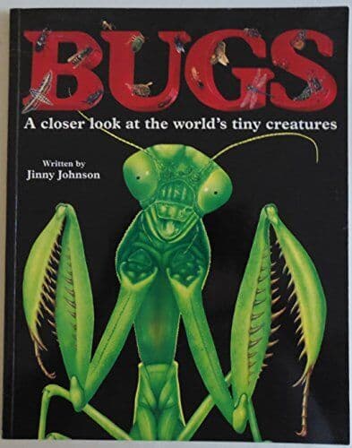 Bugs: a Closer Look at World’s Tiny Creatures Edition: F… by Jinny Johnson