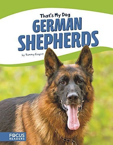 German Shepherds (That’s My Dog (Paperb…, Tammy Gagne