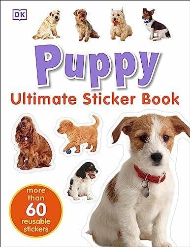 Ultimate Sticker : Puppy: More Than 60 Reusa…, DK
