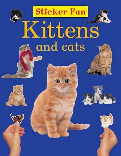 Kittens and Cats (Sticker Fun) by Armadillo Press