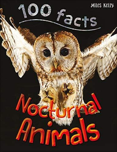 100 Facts Nocturnal Animals by Camilla De la Bedoyere