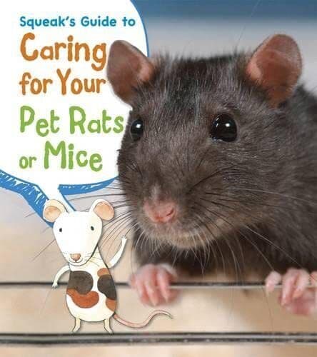 Squeak’s Guide to Caring for Your Pet Rats or Mice (Pets’ Gu… by Isabel Thomas