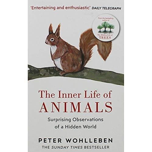 Peter Wohlleben Inner Life of Animals