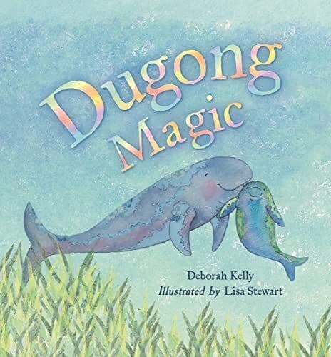 Dugong Magic, Kelly, Deborah