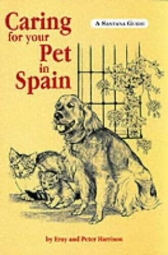 Caring for Your Pet in Spain, Harrison, P.