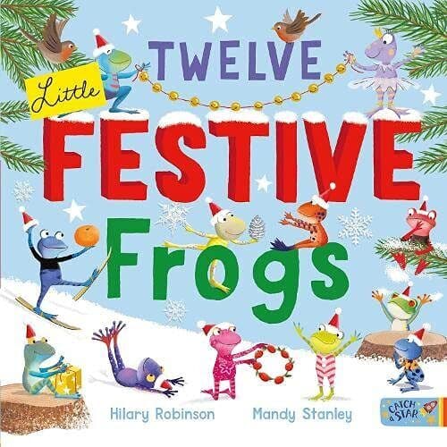 Twelve Little Festive Frogs, Hilary