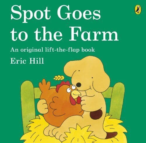 Spot Goes to Farm by Hill, Eric