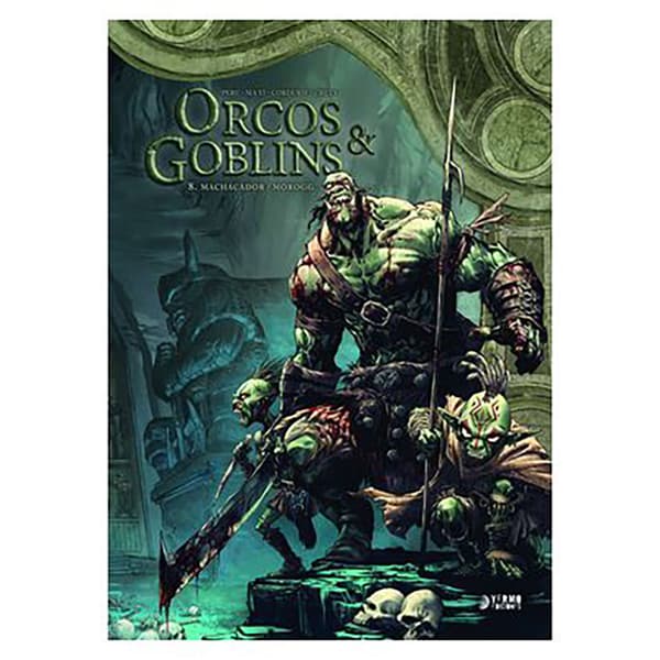 Yermo Ediciones Y Publicaciones Orcos Y Goblins 08: Machacador/morogg Sarjakuva  Spanish