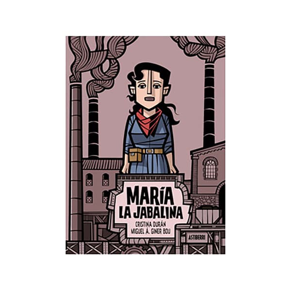 Astisendo Grupo Editorial Maria La Jabalina 01 Sarjakuva  Spanish
