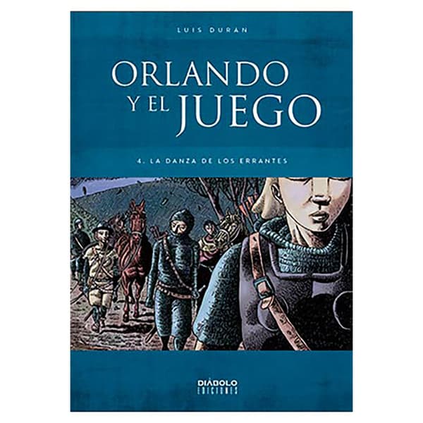 Diabolo Ediciones Orlando Y El Juego 04 La Danza De Los Errantes Tegneserie  Spanish