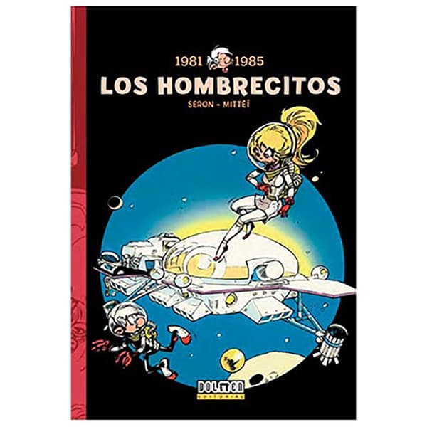Tebeos Dolmen Editorial Los Hombrecitos 07: 1981-1985 Spanish Sarjakuva