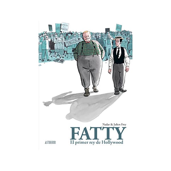 Astisendo Grupo Editorial Fatty. El Primer Rey De Hollywood Spanish Sarjakuva