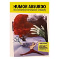 Pikkukuva 1 / 4: Astisendo Grupo Editorial Humor Absurdo. Una Constelación Del Disparate En España Spanish Sarjakuva