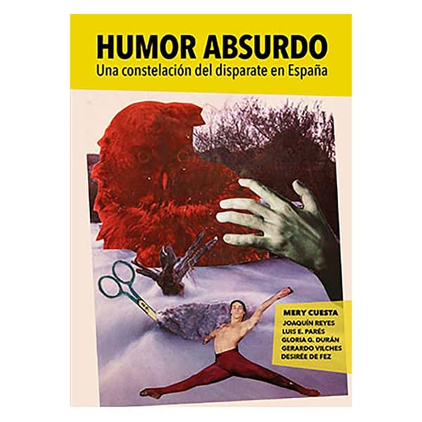 Astisendo Grupo Editorial Humor Absurdo. Una Constelación Del Disparate En España Spanish Sarjakuva