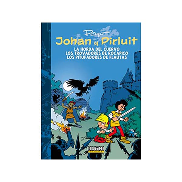 Tebeos Dolmen Editorial Johan Y Pirluit 06: La Horda Del Cuervo. Los Trovadores De Rocapico Y Los Pitufadores De F Spanish Sarjakuva